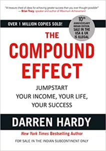 The Compound Effect- Darren Hardy